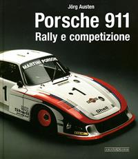 Porsche 911. Rally e competizione. Ediz. illustrata - Jörg Austen - Libro Nada 2008 | Libraccio.it