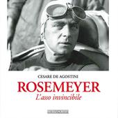 Rosemeyer. L'asso invincibile