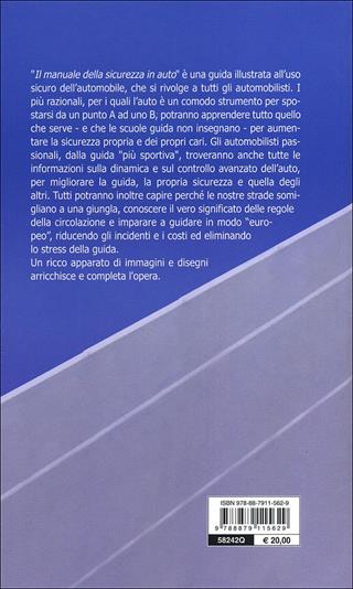 Il manuale della sicurezza in auto - Claudio Angeletti - Libro Nada 2012, Manuali tecnici | Libraccio.it
