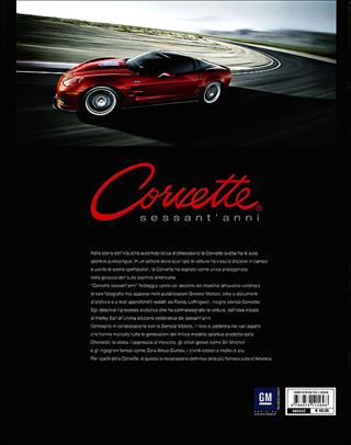 Corvette. Sessant'anni - Randy Leffingwell - Libro Giorgio Nada Editore 2013, Marche auto | Libraccio.it