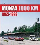 1000 Km di Monza. (1965-2008). Ediz. illustrata
