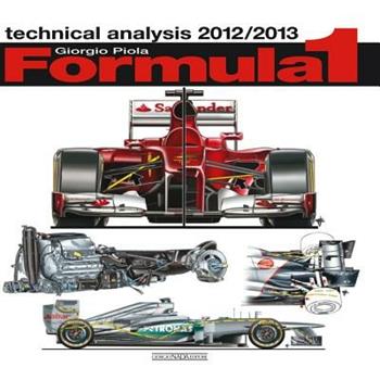 Formula 1 2012-2013. Technical analysis - Giorgio Piola - Libro Nada 2013, Tecnica auto e moto | Libraccio.it