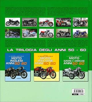 Il grande libro delle moto europee e americane anni 50-60 - Giorgio Sarti - Libro Giorgio Nada Editore 2013, Moto | Libraccio.it