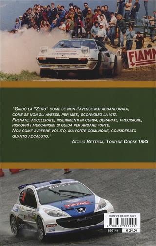 Sotto il segno dei rally. Vol. 2: Storie di piloti italiani dal 1980 ad oggi - Beppe Donazzan - Libro Giorgio Nada Editore 2014, Grandi corse su strada e rallies | Libraccio.it
