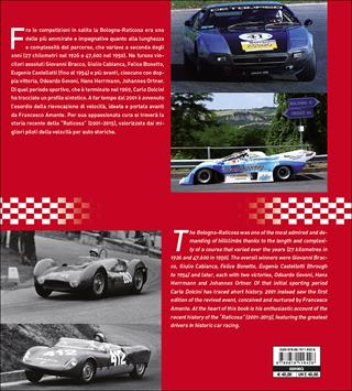 Bologna Raticosa. Una storia di uomini e motori. Ediz. italiana e inglese - Francesco Amante, Carlo Dolcini - Libro Giorgio Nada Editore 2015, Grandi corse su strada e rallies | Libraccio.it