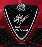 Alfa Romeo. Dal 1910 ad oggi