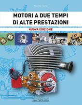 Motori a due tempi di alte prestazioni