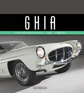 Ghia. Masterpieces of style  - Libro Nada 2022 | Libraccio.it