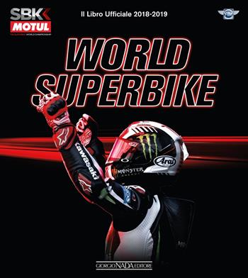 Superbike 2018-2019. Il libro ufficiale. Ediz. illustrata - Michael Hill, Fabrizio Porrozzi, Federico Porrozzi - Libro Nada 2018, Varie Moto | Libraccio.it