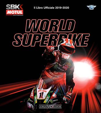 World superbike 2019-2020. Il libro ufficiale. Ediz. a colori - Michael Hill - Libro Nada 2019, Varie Moto | Libraccio.it
