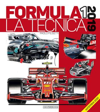 Formula 1 2019. La tecnica - Paolo Filisetti - Libro Nada 2020, Tecnica auto e moto | Libraccio.it