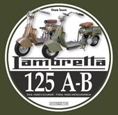 Lambretta 125 a-b. Ediz. italiana e inglese