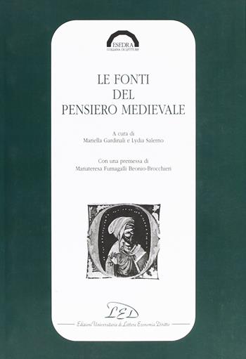 Le fonti del pensiero medievale  - Libro LED Edizioni Universitarie 1993, Esedra. Collana di letture | Libraccio.it