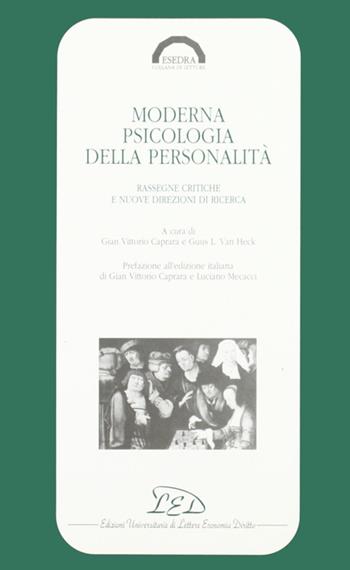Moderna psicologia della personalità. Rassegne critiche e nuove direzioni di ricerca  - Libro LED Edizioni Universitarie 1994, Esedra. Collana di letture | Libraccio.it