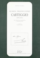 Carteggio (1878-1915). Tra filologia romanza e mediolatina