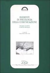 Elementi di psicologia della comunicazione. Processi cognitivi e aspetti strategici