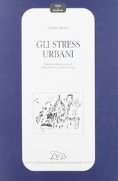 Gli stress urbani