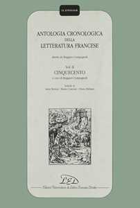 Image of Antologia cronologica della letteratura francese. Vol. 2: Cinquecento.