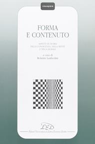 Forma e contenuto. Aspetti di teoria della conoscenza, della mente e della morale  - Libro LED Edizioni Universitarie 2002, Colloquium | Libraccio.it