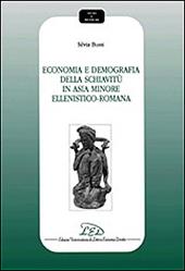 Economia e demografia della schiavitù in Asia Minore ellenistico-romana