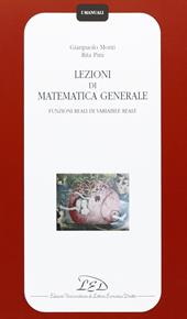 Lezioni di matematica generale. Funzioni reali di variabile reale