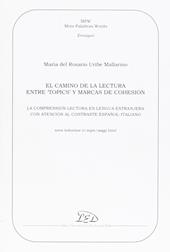 El Camino de la lectura entre «topics» y marcas de cohesión. La comprensión lectora en la lengua extranjera con atención al contraste español-italiano