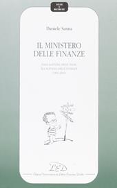 Il Ministero delle finanze. Dall'agenzia delle tasse all'agenzia delle entrate (1861-2001)