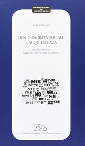 Desiderabilità sociale e acquiescenza. Alcune trappole delle inchieste e dei sondaggi