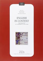 English in context. Explorations in a grammar of discourse