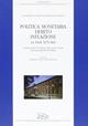 Politica monetaria, debito, inflazione. La fase attuale. Contributi alla 7ª edizione della Tavola rotonda Università degli Studi di Milano  - Libro LED Edizioni Universitarie 2005, Colloquium | Libraccio.it