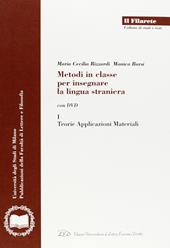 Metodi in classe per insegnare la lingua straniera. Con DVD