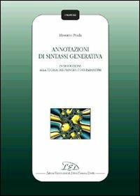 Annotazioni di sintassi generativa. Introduzione alla teoria dei principi e dei parametri - Massimo Prada - Libro LED Edizioni Universitarie 2006, I manuali | Libraccio.it