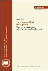 La responsabilità della prosa. Retorica e argomentazione nelle «Operette morali» di Leopardi