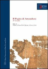 Il papiro di Artemidoro. Con DVD  - Libro LED Edizioni Universitarie 2008 | Libraccio.it