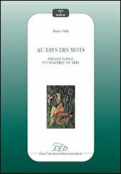Au pays des mots. Francis ponge et l'inaperçu du réel