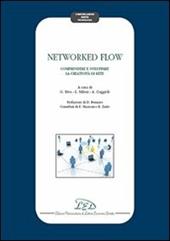 Networked flow. Comprendere e sviluppare la creatività di Rete