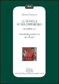 La novella di ser Cepparello (Decameron, I 1) - Giovanni Boccaccio - Libro LED Edizioni Universitarie 2010, Biblioteca filol. e ling. romanze | Libraccio.it