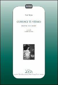 Paul Heyse. Conosci te stesso. Erkenne Dich Selbst  - Libro LED Edizioni Universitarie 2010, Traduzione. Testi e strumenti | Libraccio.it