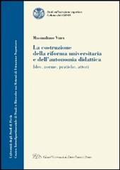 La costruzione della riforma universitaria e dell'autonomia didattica