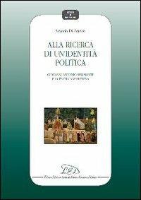 Alla ricerca di un'identità politica. Giovanni Antonio Summonte e la patria napoletana - Saverio Di Franco - Libro LED Edizioni Universitarie 2012, Traduzione. Testi e strumenti | Libraccio.it