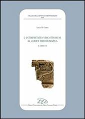 L' interpretatio visigothorum al Codex Theodosianus. Libro IX