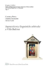 Sopravvivenze linguistiche arbëreshe a Villa Badessa - Carmela Perta, Simone Ciccolone, Silvia Canù - Libro LED Edizioni Universitarie 2014, Il segno e le lettere. Saggi | Libraccio.it