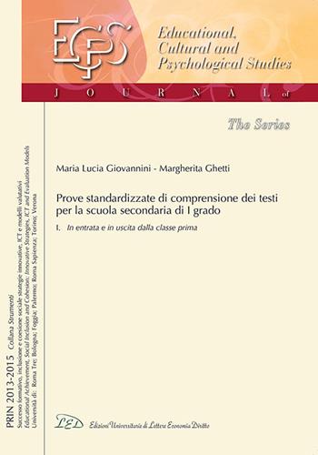 Una prova standardizzata per misurare e valutare la comprensione dei testi nella scuola secondaria di I grado. Vol. 1: In entrata e in uscita dalla classe prima. - M. Lucia Giovannini, Margherita Ghetti - Libro LED Edizioni Universitarie 2015 | Libraccio.it