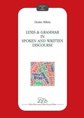 Lexis and grammar in spoken and written discourse