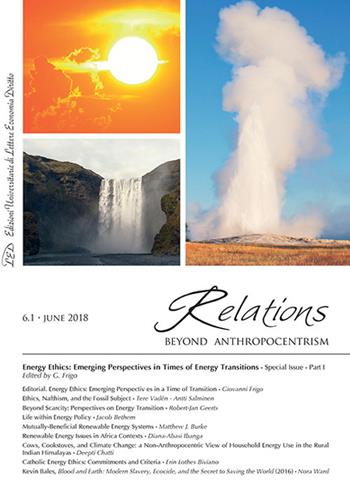 Relations. Beyond anthropocentrism (2018). Vol. 6\1: Energy ethics: emerging perspectives in a time of transition.  - Libro LED Edizioni Universitarie 2018 | Libraccio.it