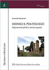 Dionigi il politologo. Ragionamenti politici e società augustea