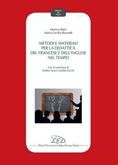 Metodi e materiali per la didattica del francese e dell'inglese nel tempo