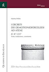I Decreti dei Demotionidi/Deceleesi ad Atene. IG II2 1237. Testo, traduzione, commento