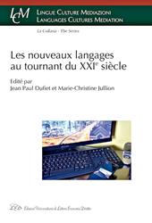 Les nouveaux langages au tournant du XXI siècle