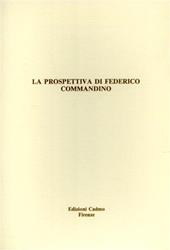 La prospettiva di Federico Commandino